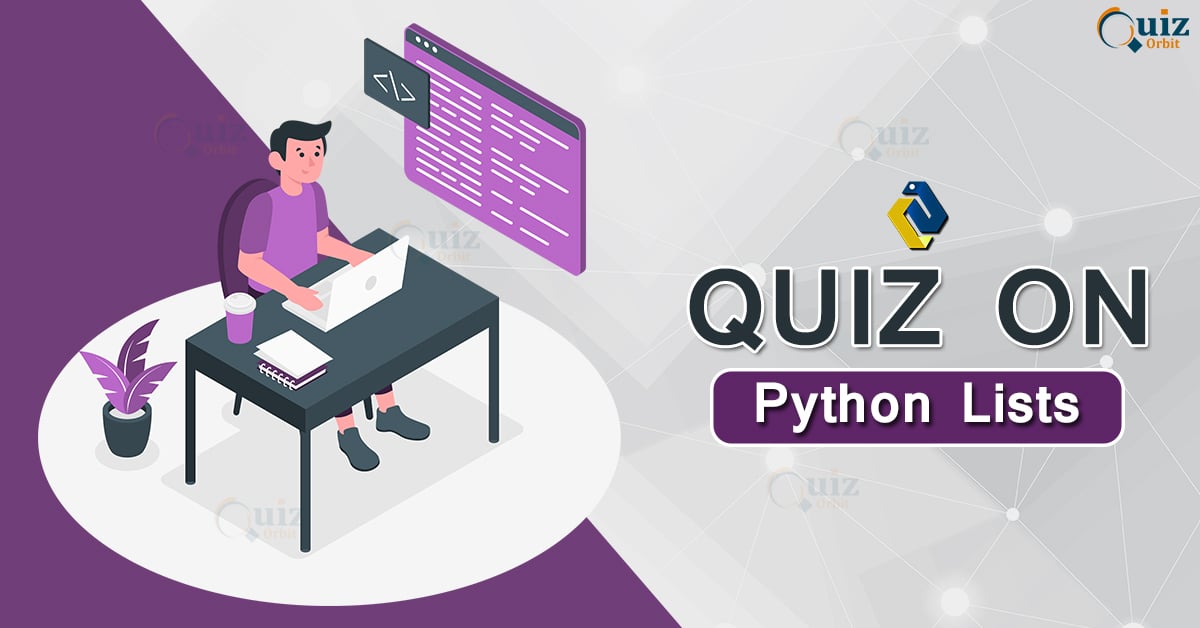 Quiz On Lists In Python Quiz Orbit