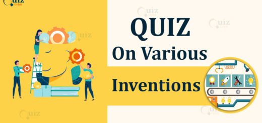 Quiz on various inventions by Famous Scientists