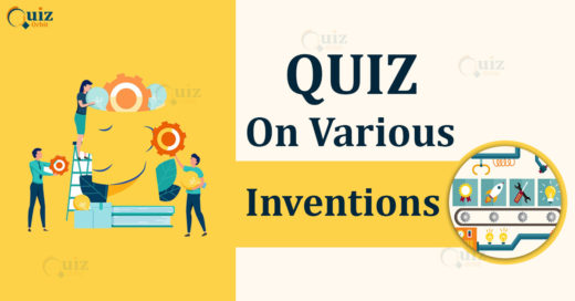 Quiz on various inventions by Famous Scientists
