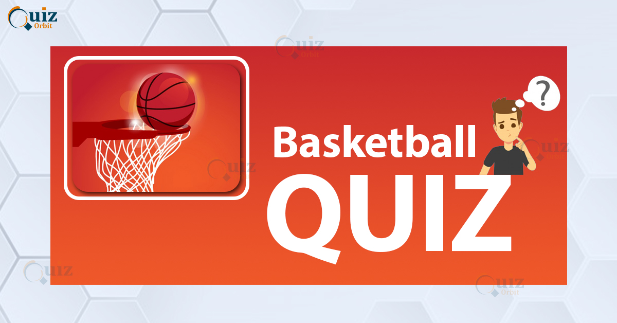 Miniature Lærd omfavne Basketball Quiz - Check who is Basketball Champion - Quiz Orbit