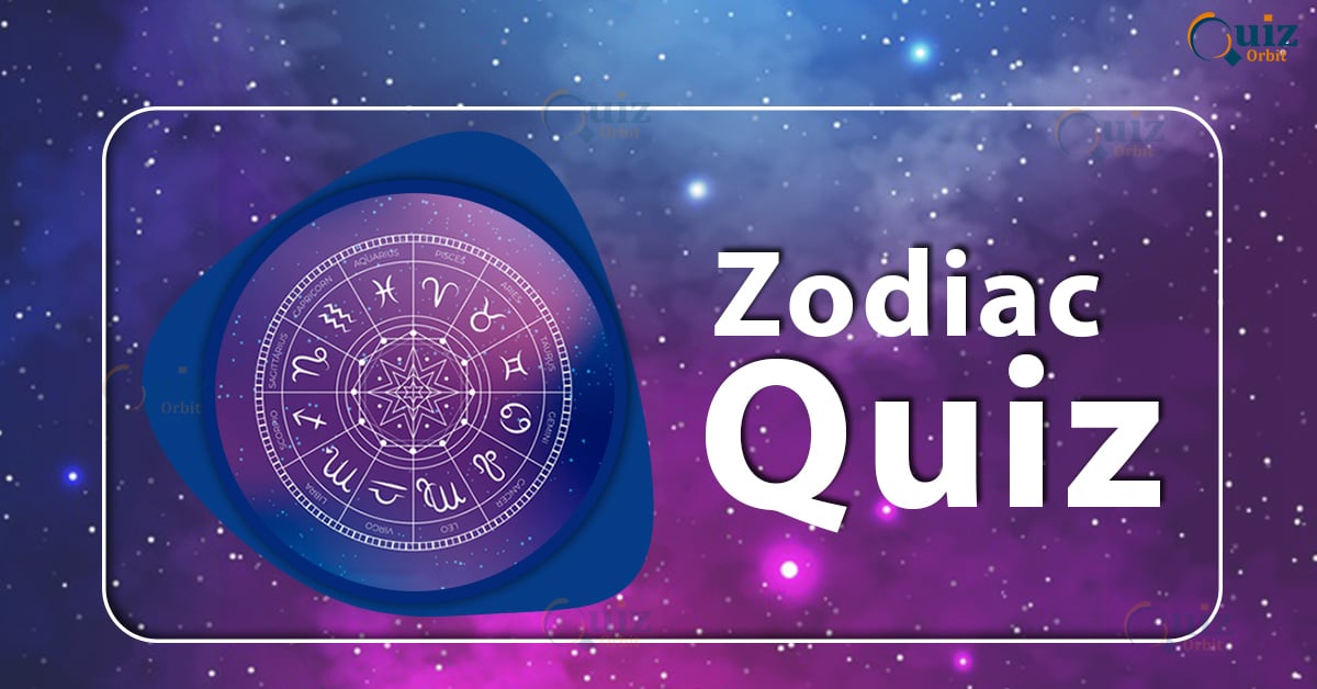 Ultimate Zodiac Quiz Questions And Answers 2023 Quiz - Reverasite