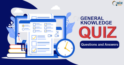 General Knowledge Quiz Questions and Answers