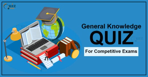General Knowledge Quiz for Competitive Exams