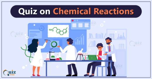 Quiz on Chemical Reactions