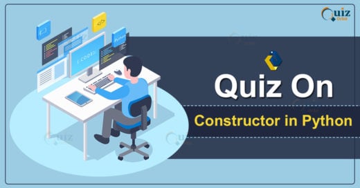 Quiz on Constructors in Python