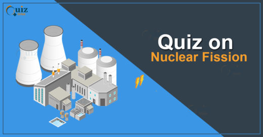 Quiz on Nuclear fission