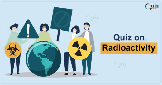 Quiz on Radioactivity