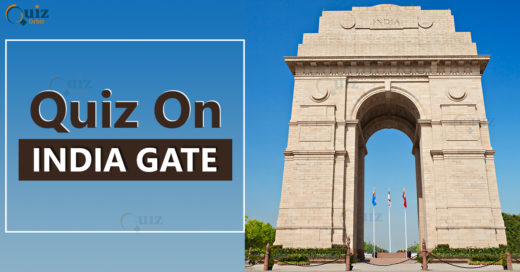 Quiz on The India Gate