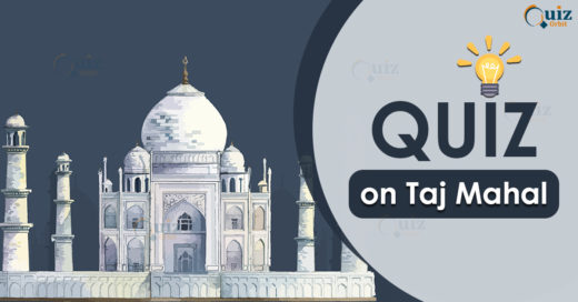 Quiz on Taj mahal