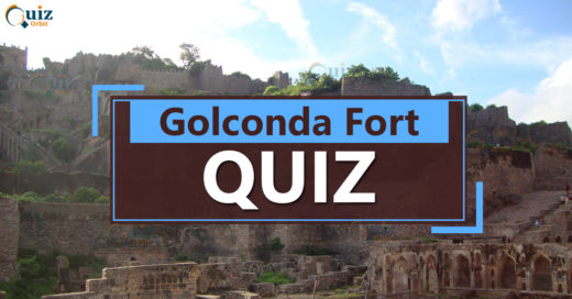 Golconda fort Quiz