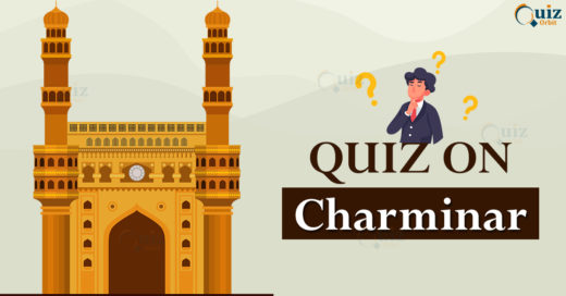Quiz on Charminar