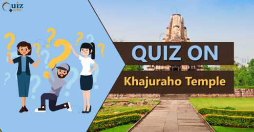 Quiz on Khajuraho Temple