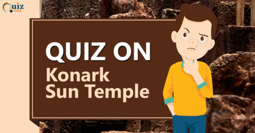 Quiz on Konark Sun Temple