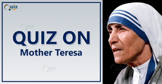 Quiz on Mother teresa