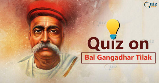 quiz on bal gangadhar tilak