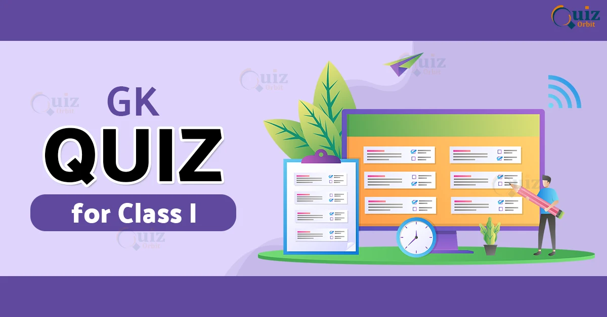 gk quiz for class 1