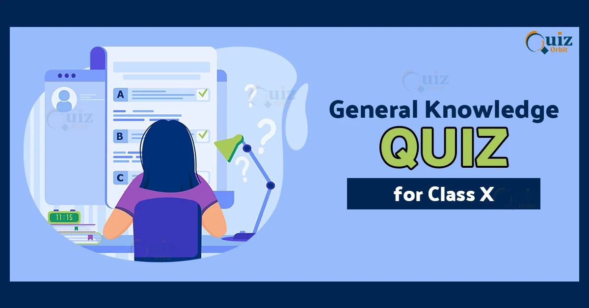 gk quiz for class 10