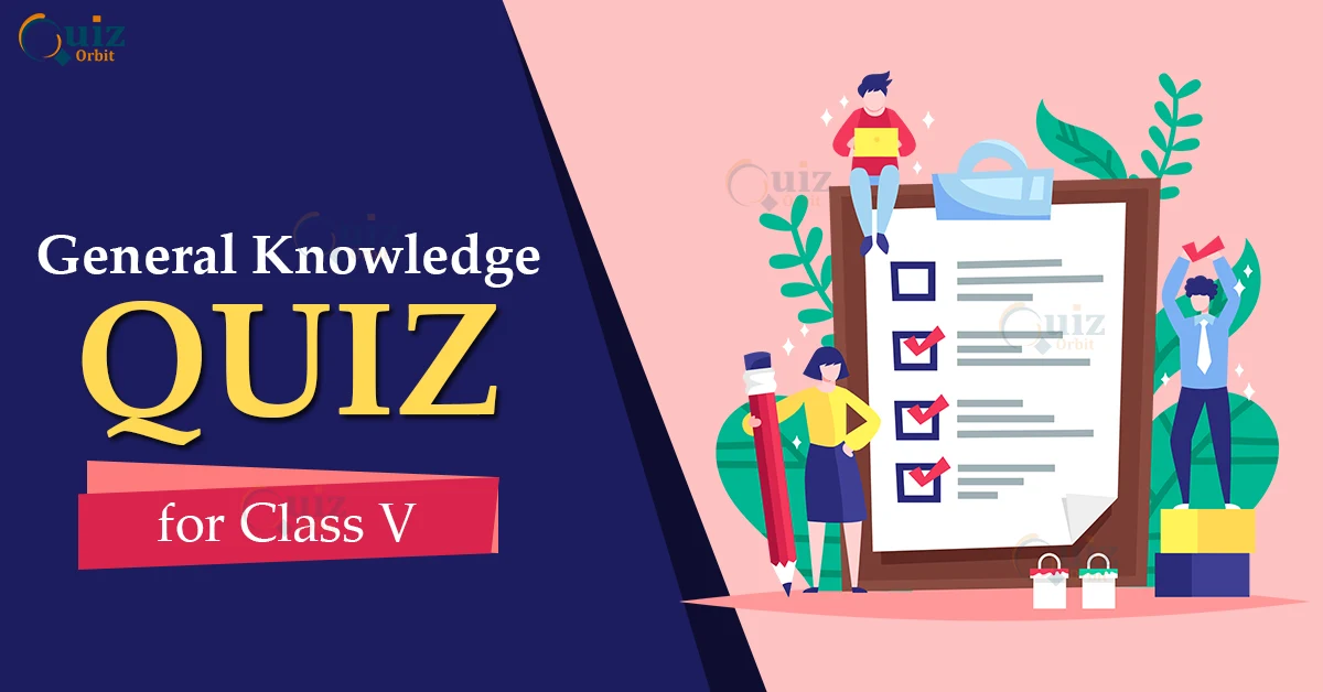 gk quiz for class 5