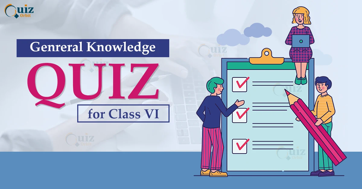 gk quiz for class 6