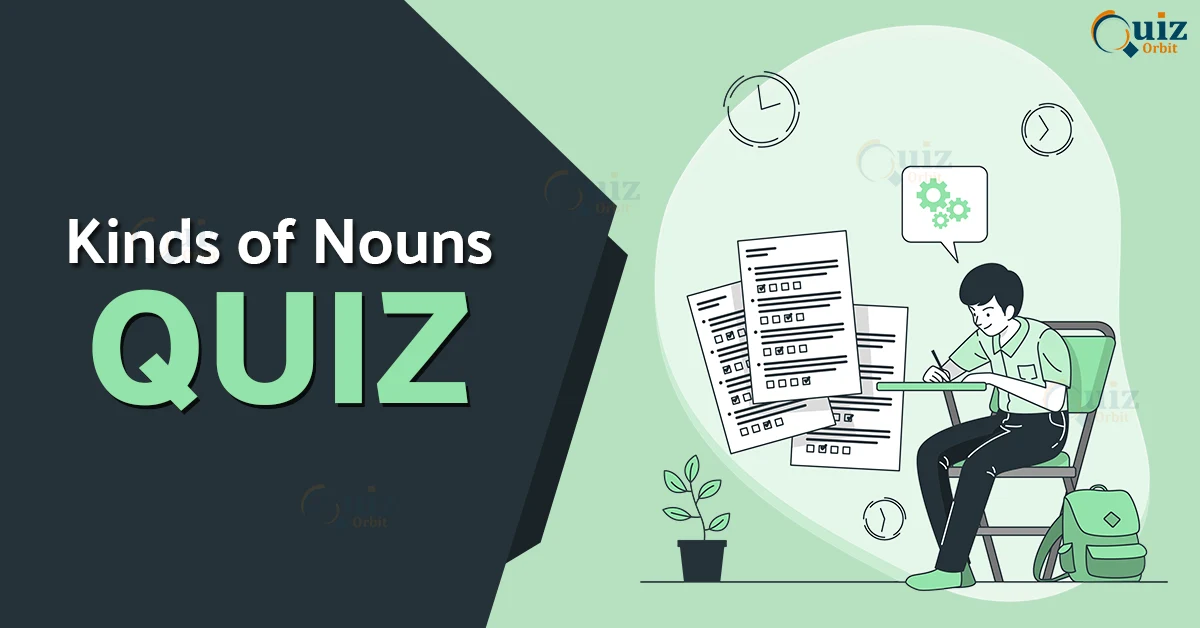 kinds of nouns quiz