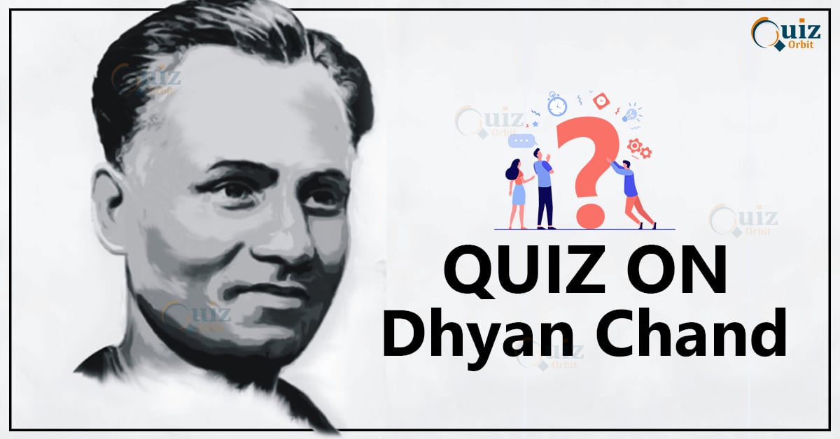 quiz on dhyan chand
