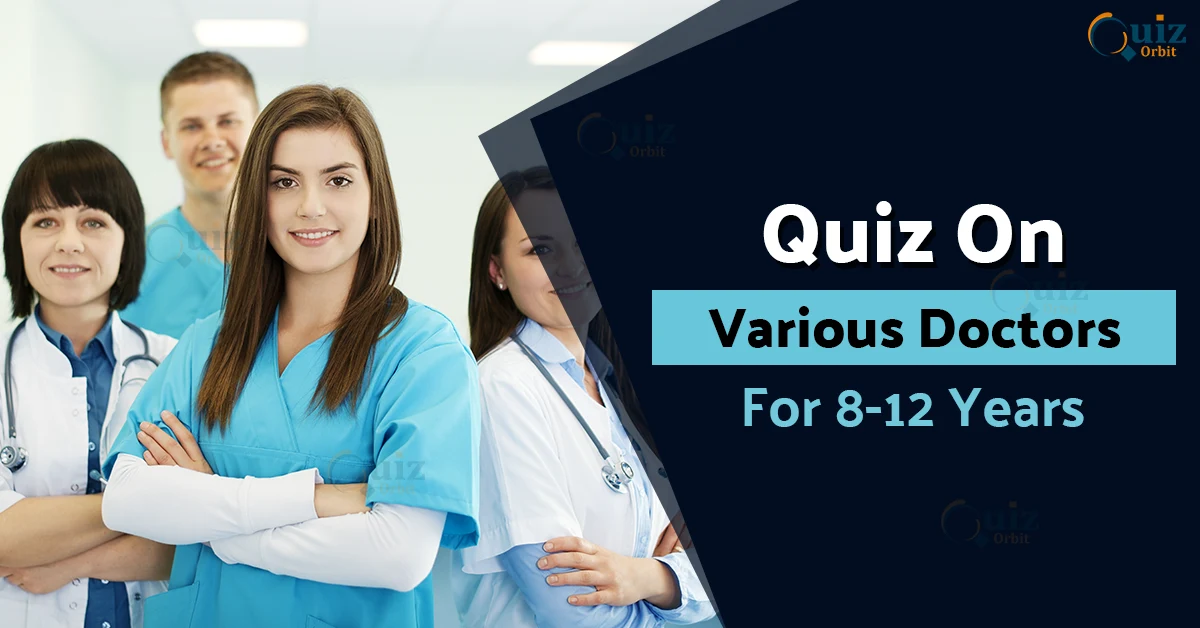 quiz on various doctors