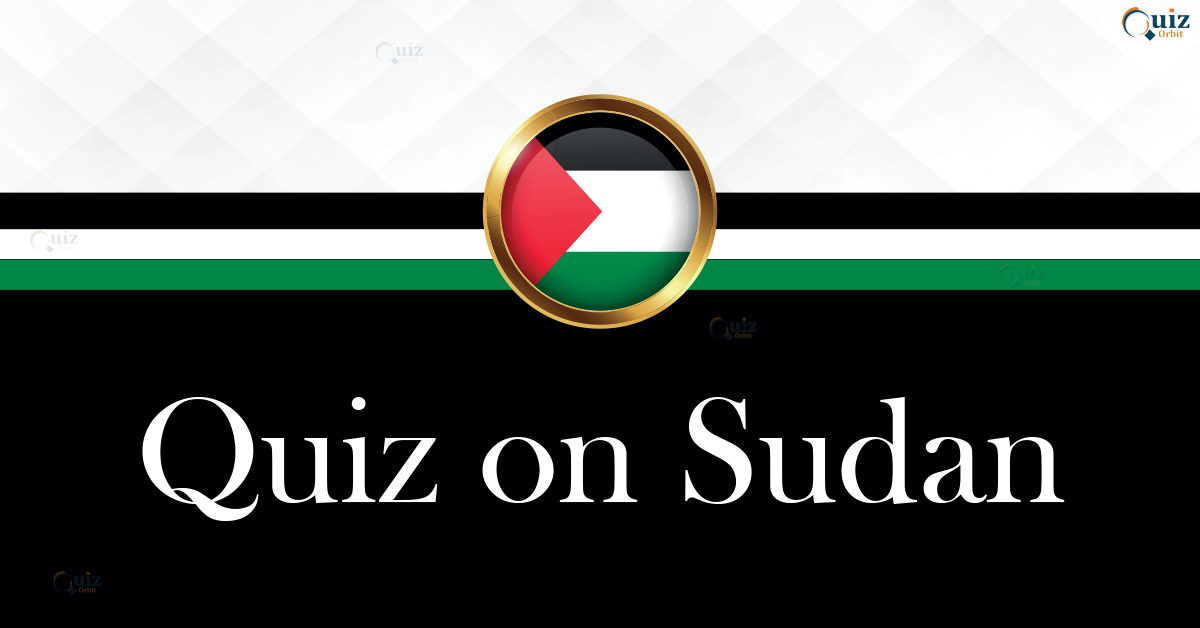 quiz on sudan